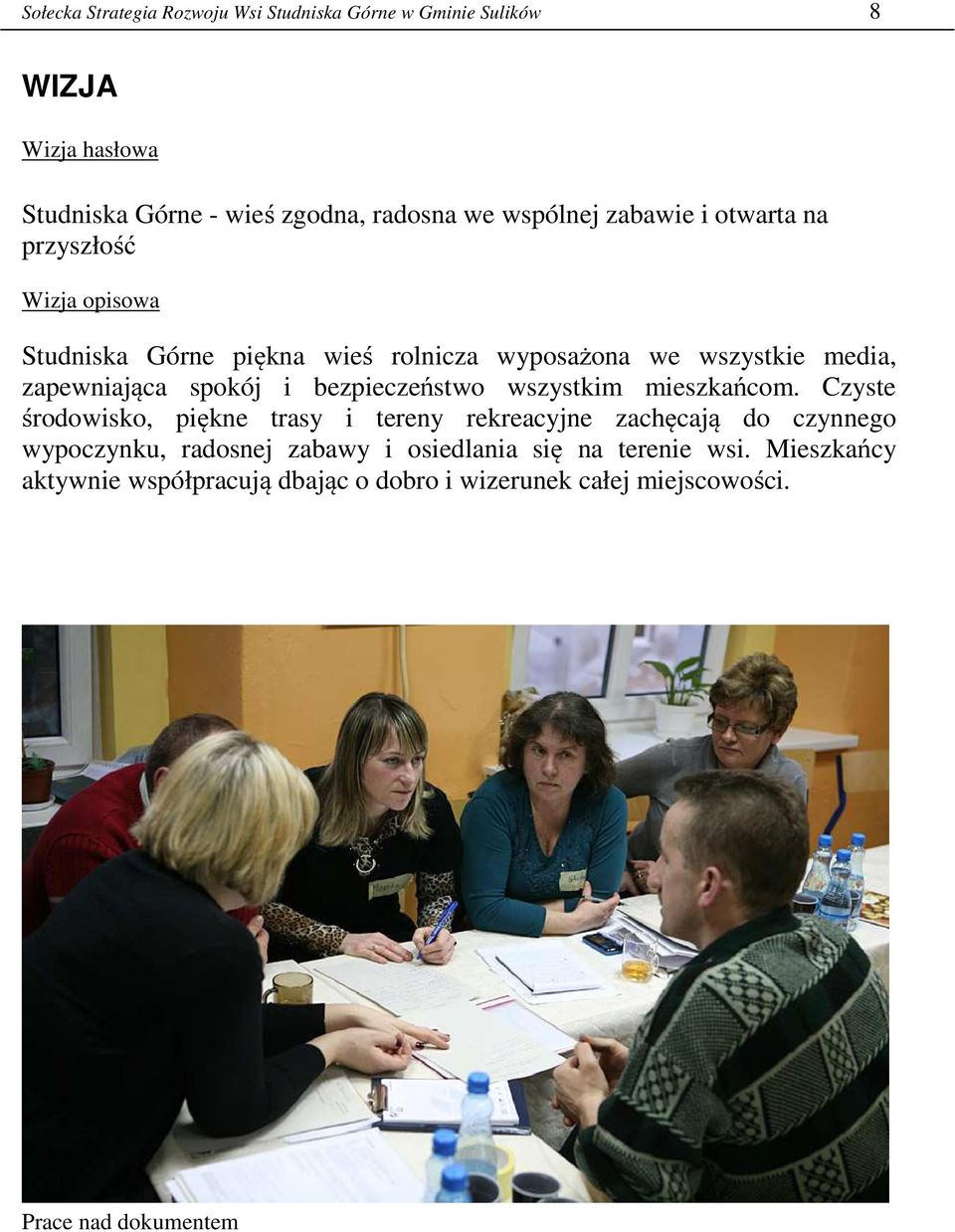 bezpieczeństwo wszystkim mieszkańcom.