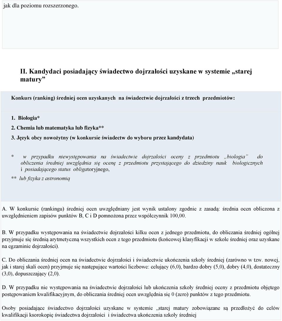 Chemia lub matematyka lub fizyka** 3.
