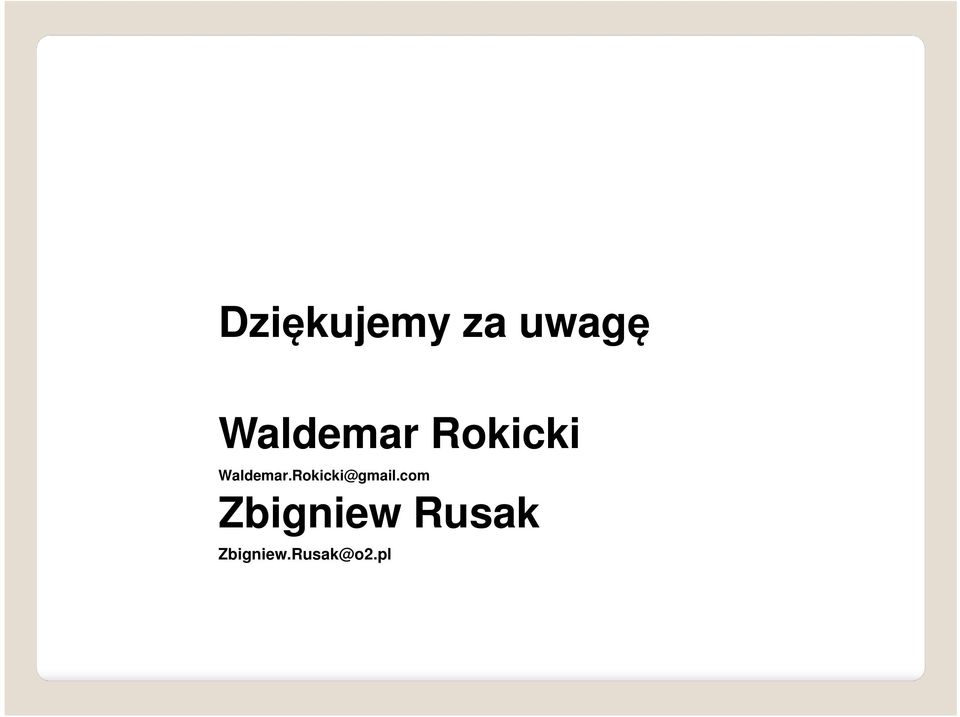 Waldemar.Rokicki@gmail.