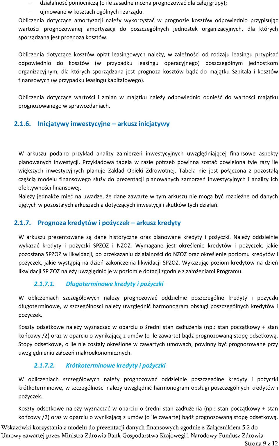 jest prognoza kosztów.