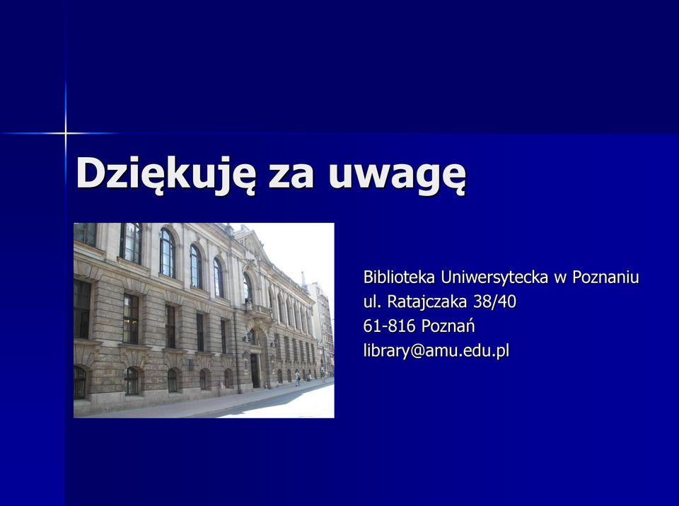 Poznaniu ul.
