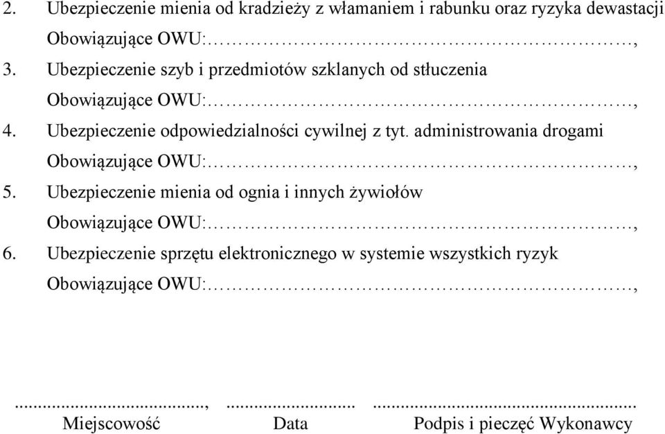 Ubezpieczenie odpowiedzialności cywilnej z tyt. administrowania drogami 5.