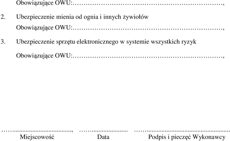 Obowiązujące OWU:, 3.