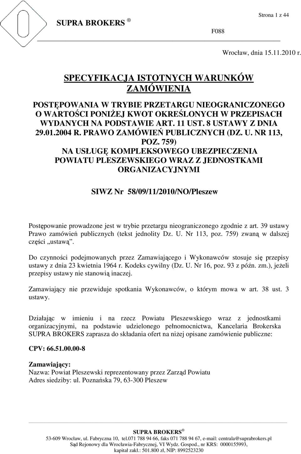 2004 R. PRAWO ZAMÓWIEŃ PUBLICZNYCH (DZ. U. NR 113, POZ.
