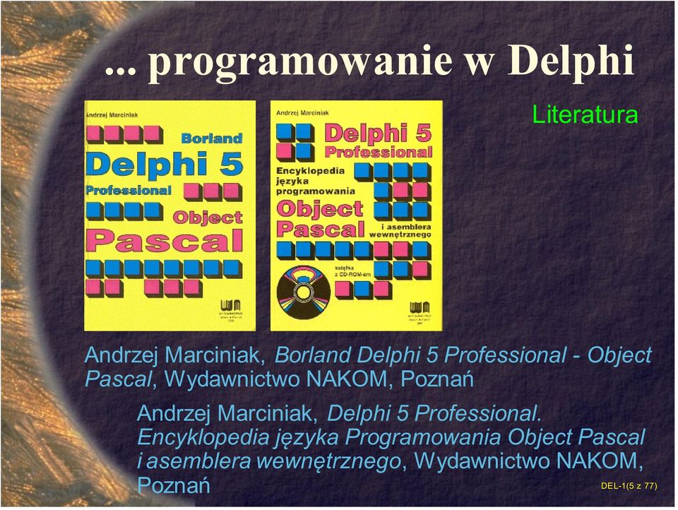 Marciniak, Delphi 5 Professional.