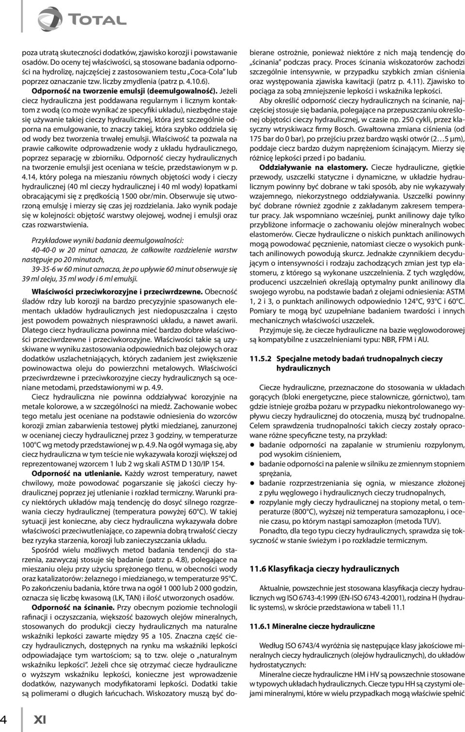 Odporność na tworzenie emulsji (deemulgowalność).