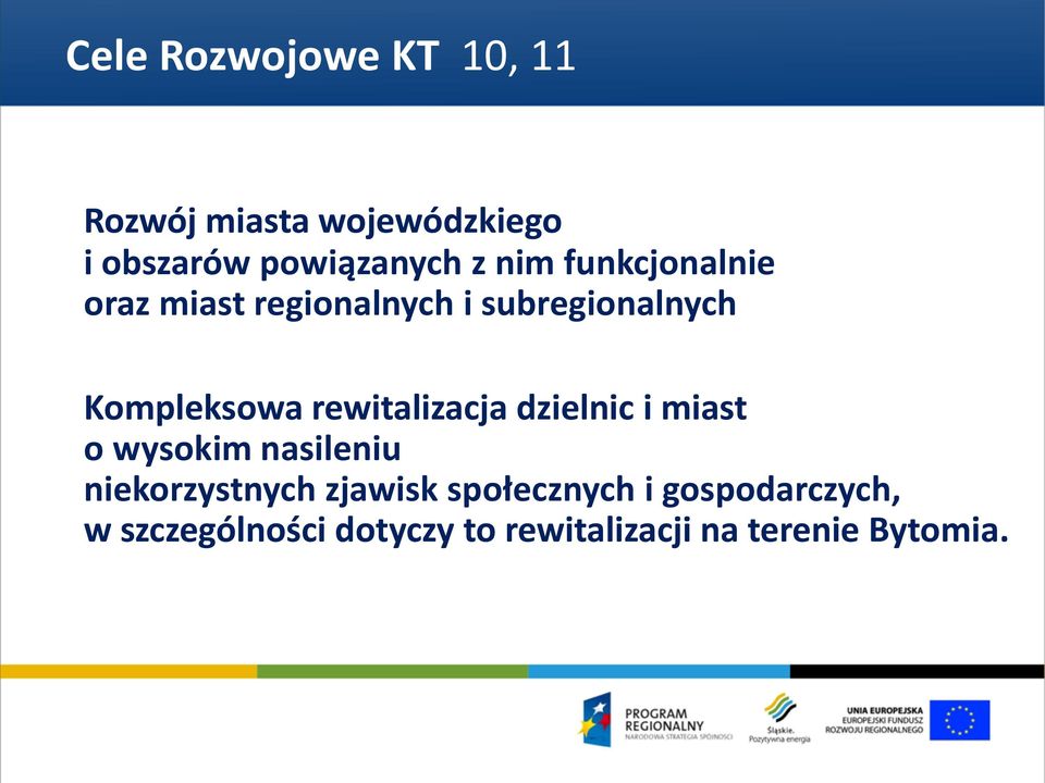 rewitalizacja dzielnic i miast o wysokim nasileniu niekorzystnych zjawisk