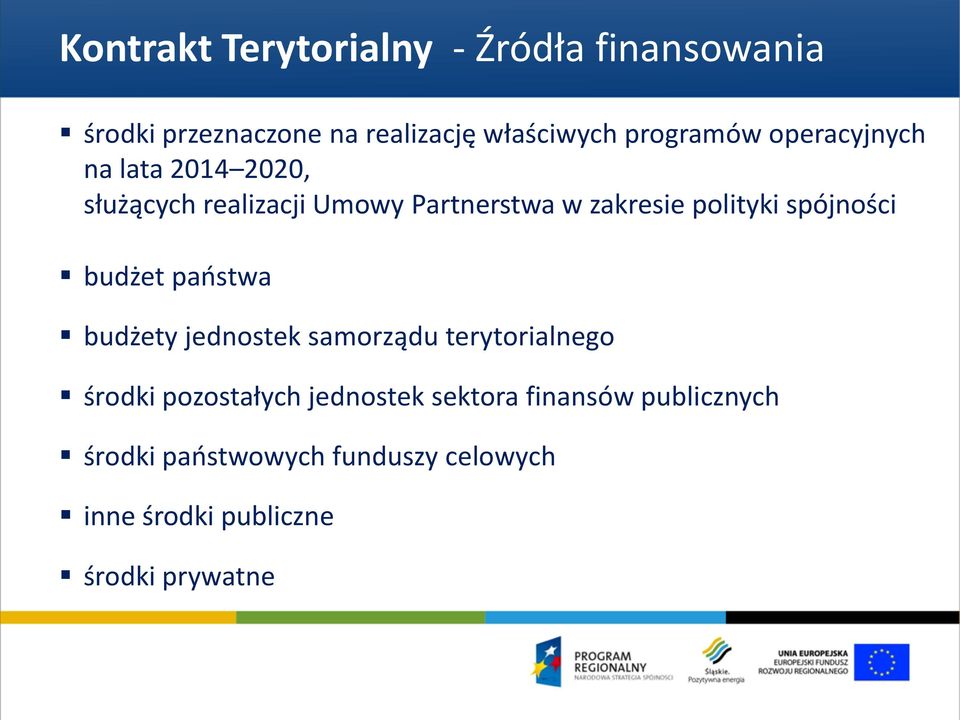 polityki spójności budżet państwa budżety jednostek samorządu terytorialnego środki pozostałych