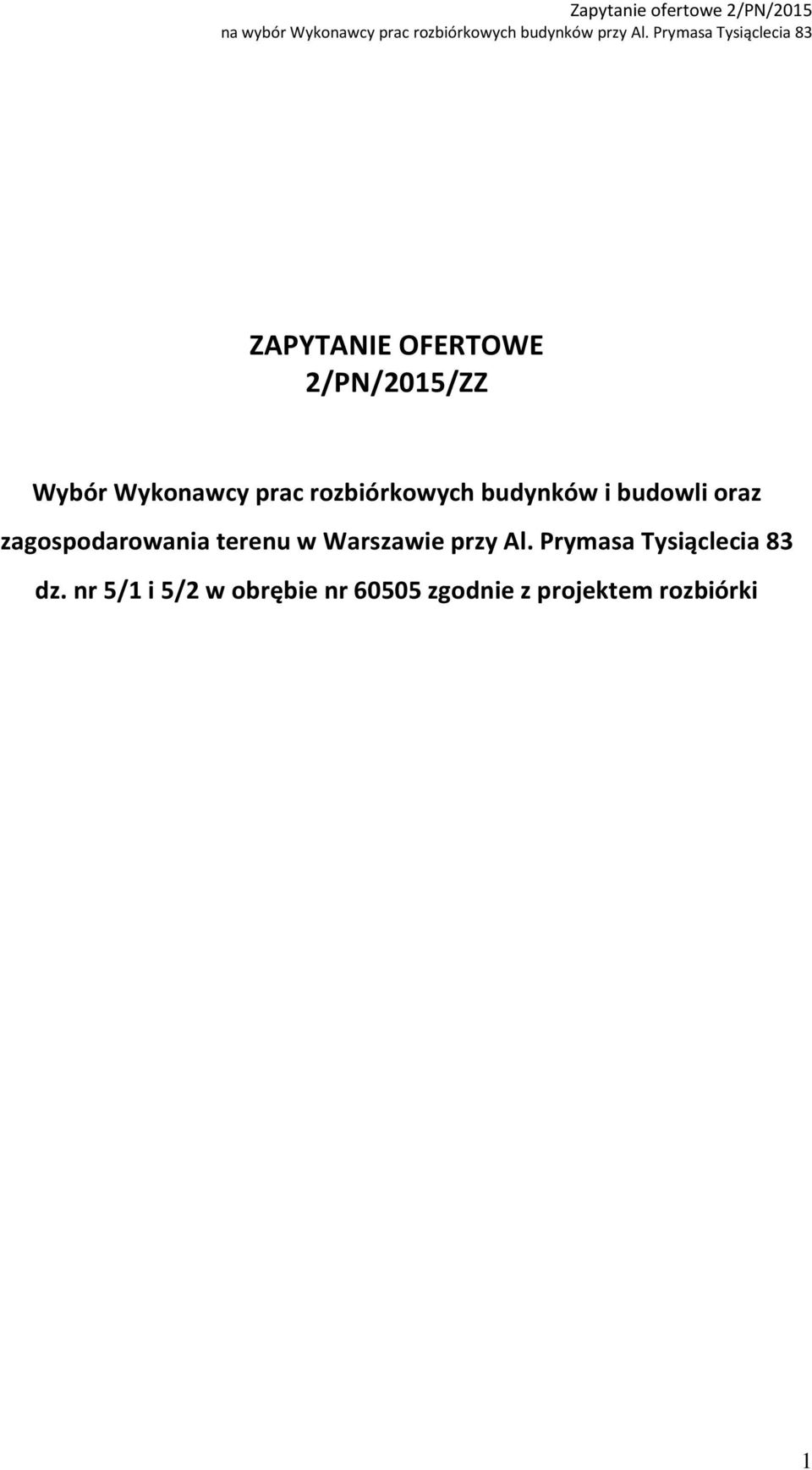 terenu w Warszawie przy Al. Prymasa Tysiąclecia 83 dz.