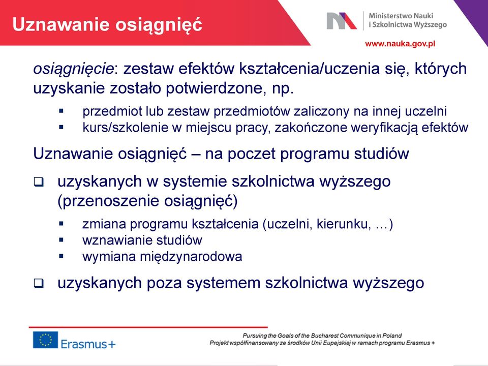 Uznawanie osiągnięć na poczet programu studiów uzyskanych w systemie szkolnictwa wyższego (przenoszenie osiągnięć) zmiana