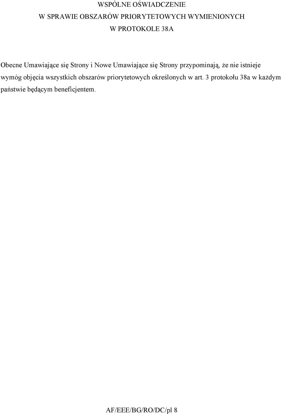 nie istnieje wymóg objęcia wszystkich obszarów priorytetowych określonych w art.