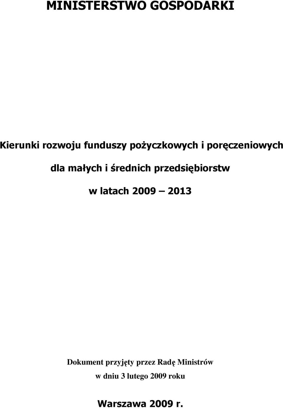przedsiębiorstw w latach 2009 2013 Dokument przyjęty