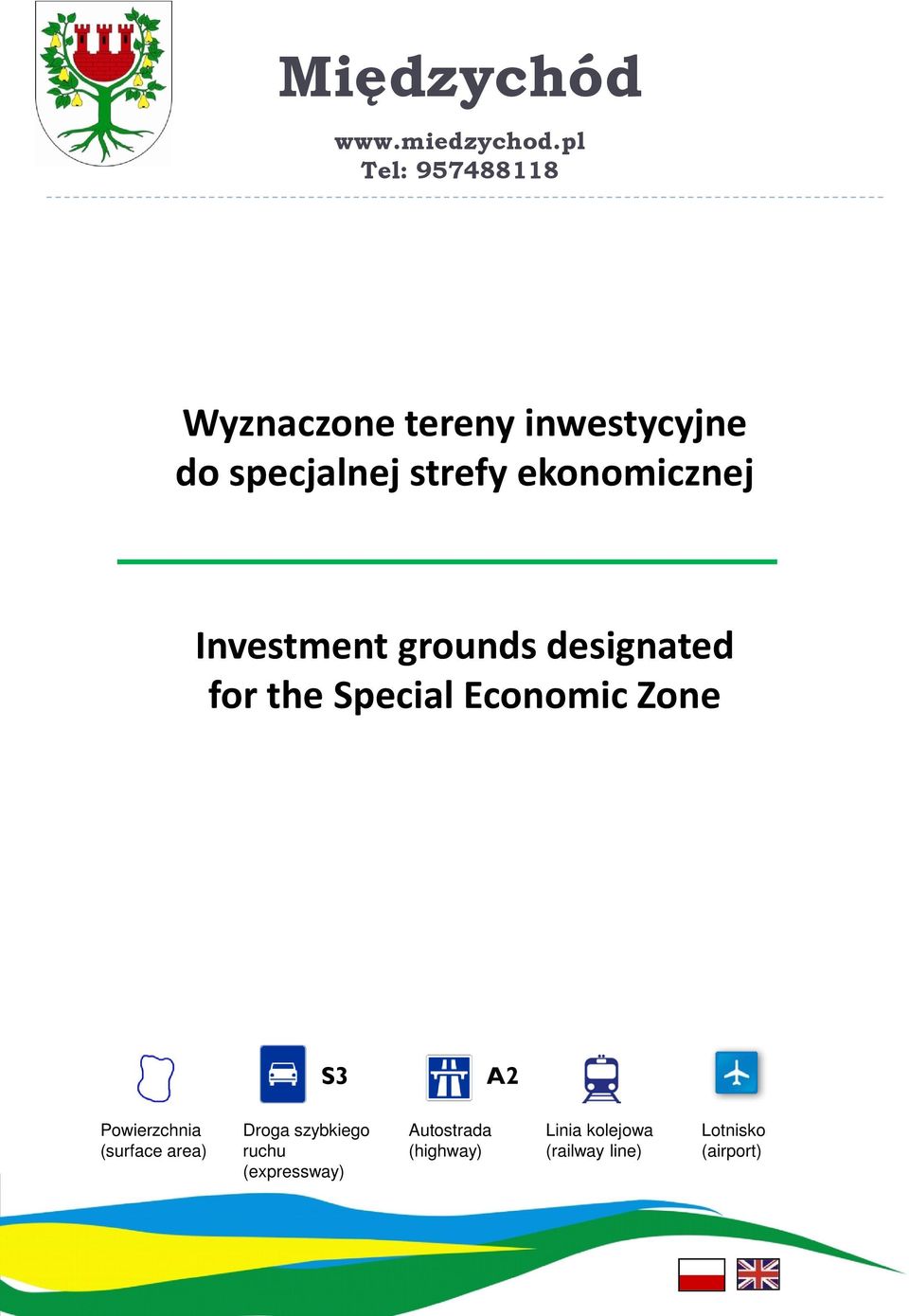 ekonomicznej Investment grounds designated for the Special Economic Zone S3
