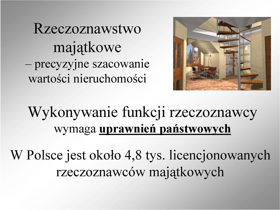 rzeczoznawcy wymaga uprawnień państwowych W Polsce