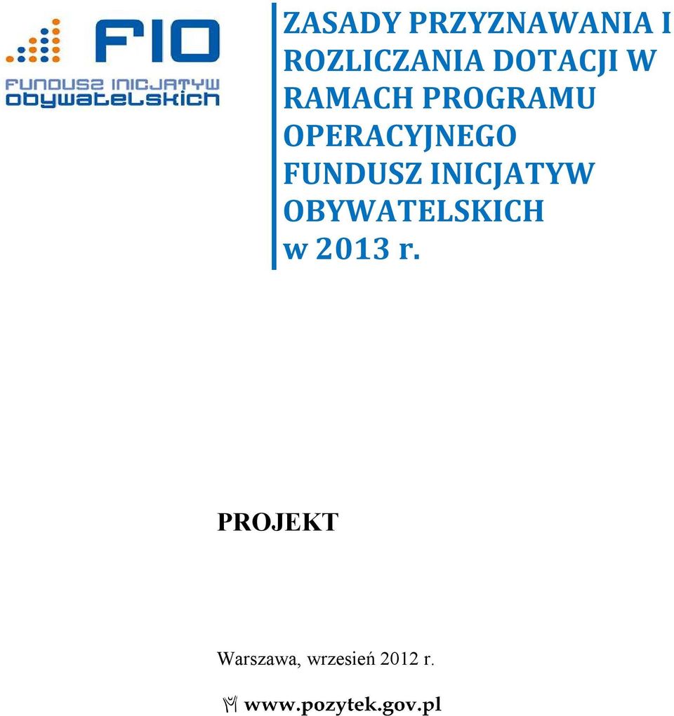 OPERACYJNEGO FUNDUSZ INICJATYW