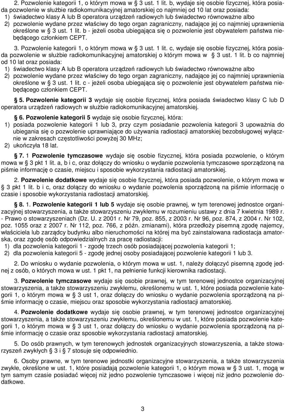 świadectwo równoważne albo 2) pozwolenie wydane przez właściwy do tego organ zagraniczny, nadające jej co najmniej uprawnienia określone w 3 ust. 1 lit.