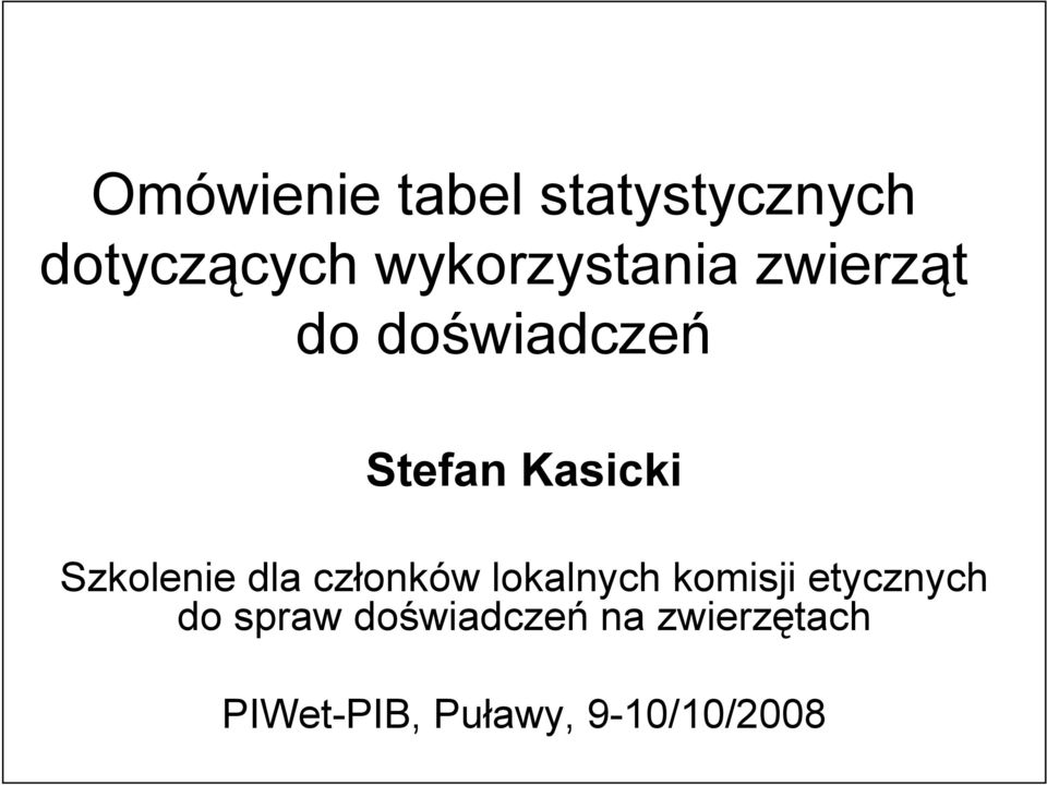 Szkolenie dla członków lokalnych komisji etycznych do