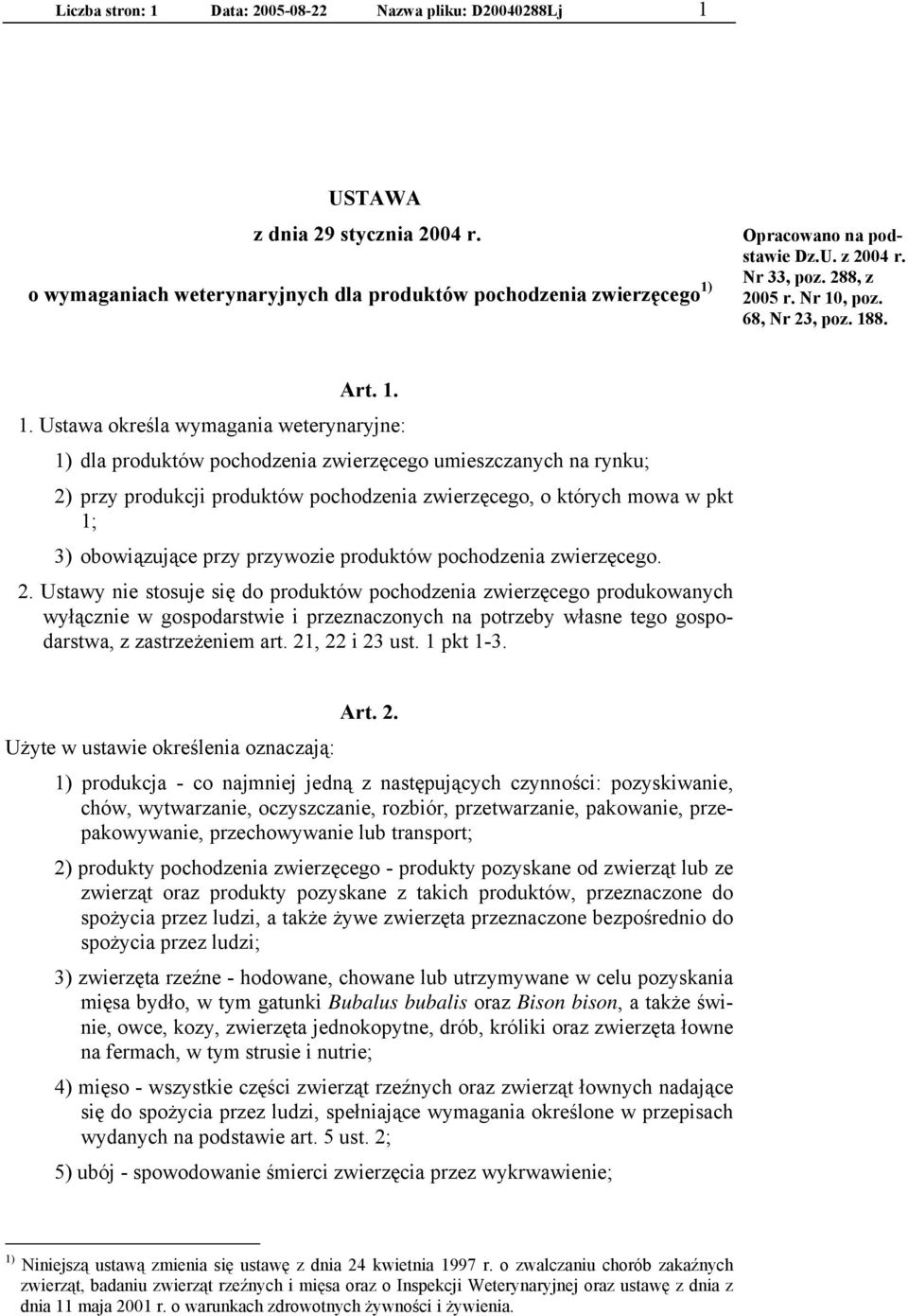 , poz. 68, Nr 23, poz. 18