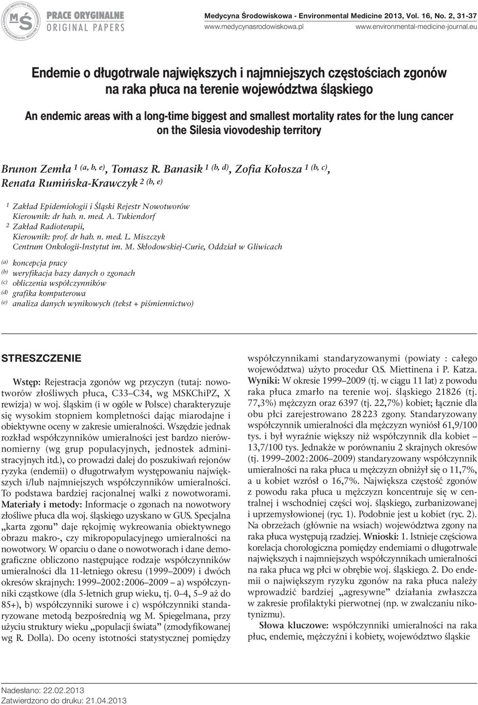lung cancer on the Silesia viovodeship territory Brunon Zemła 1 (a, b, e), Tomasz R.