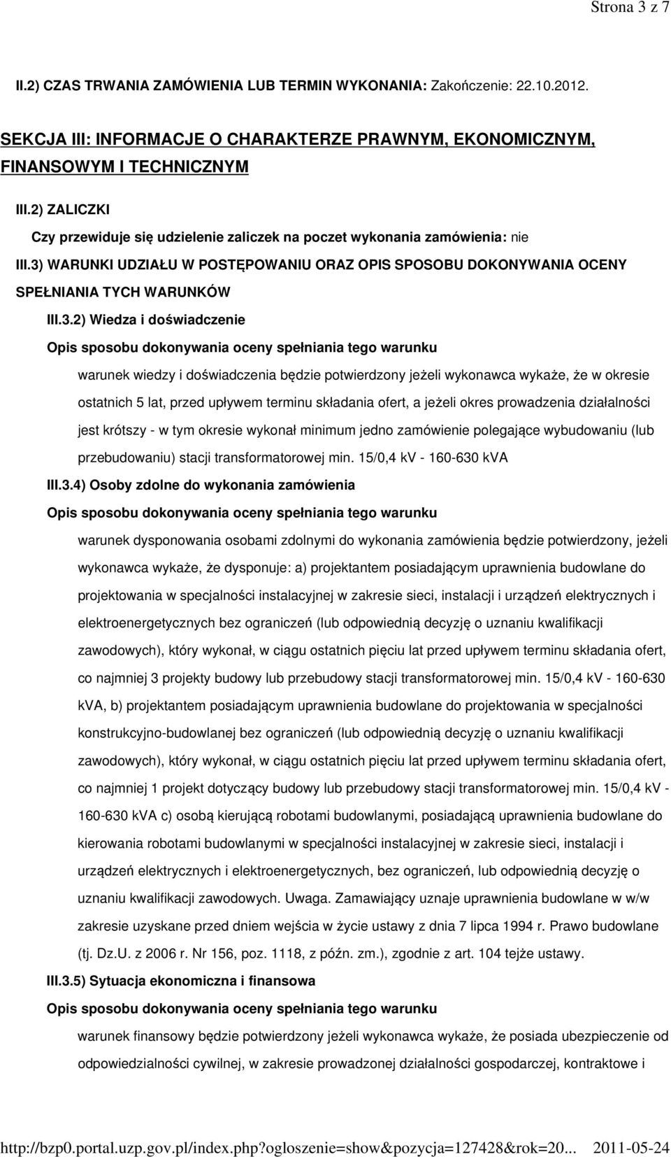 WARUNKI UDZIAŁU W POSTĘPOWANIU ORAZ OPIS SPOSOBU DOKONYWANIA OCENY SPEŁNIANIA TYCH WARUNKÓW III.3.
