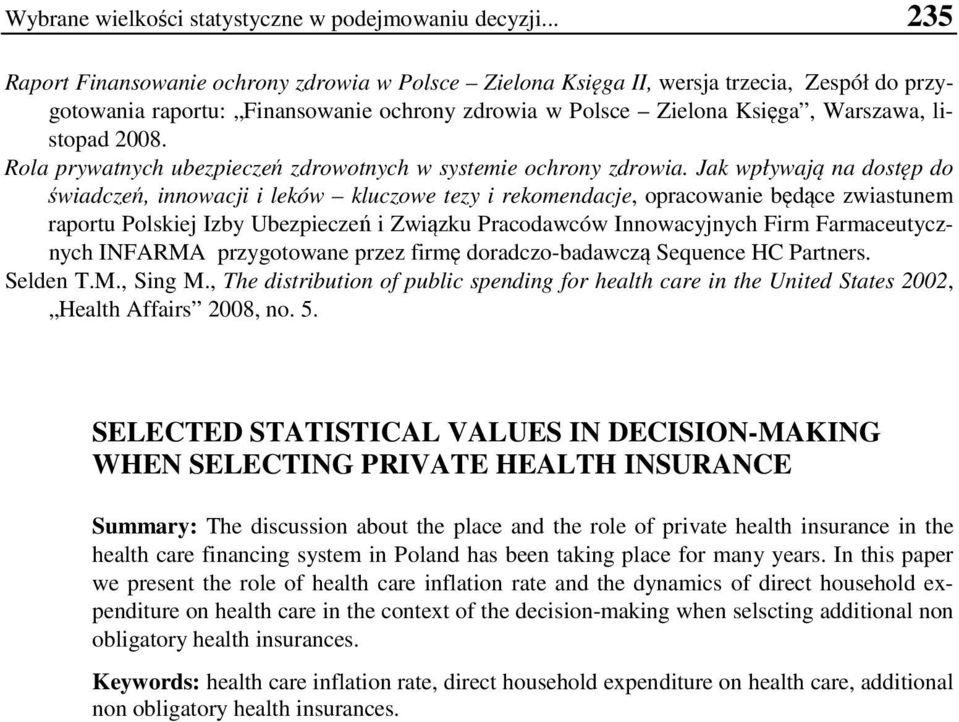Rola prywatnych ubezpieczeń zdrowotnych w systemie ochrony zdrowia.