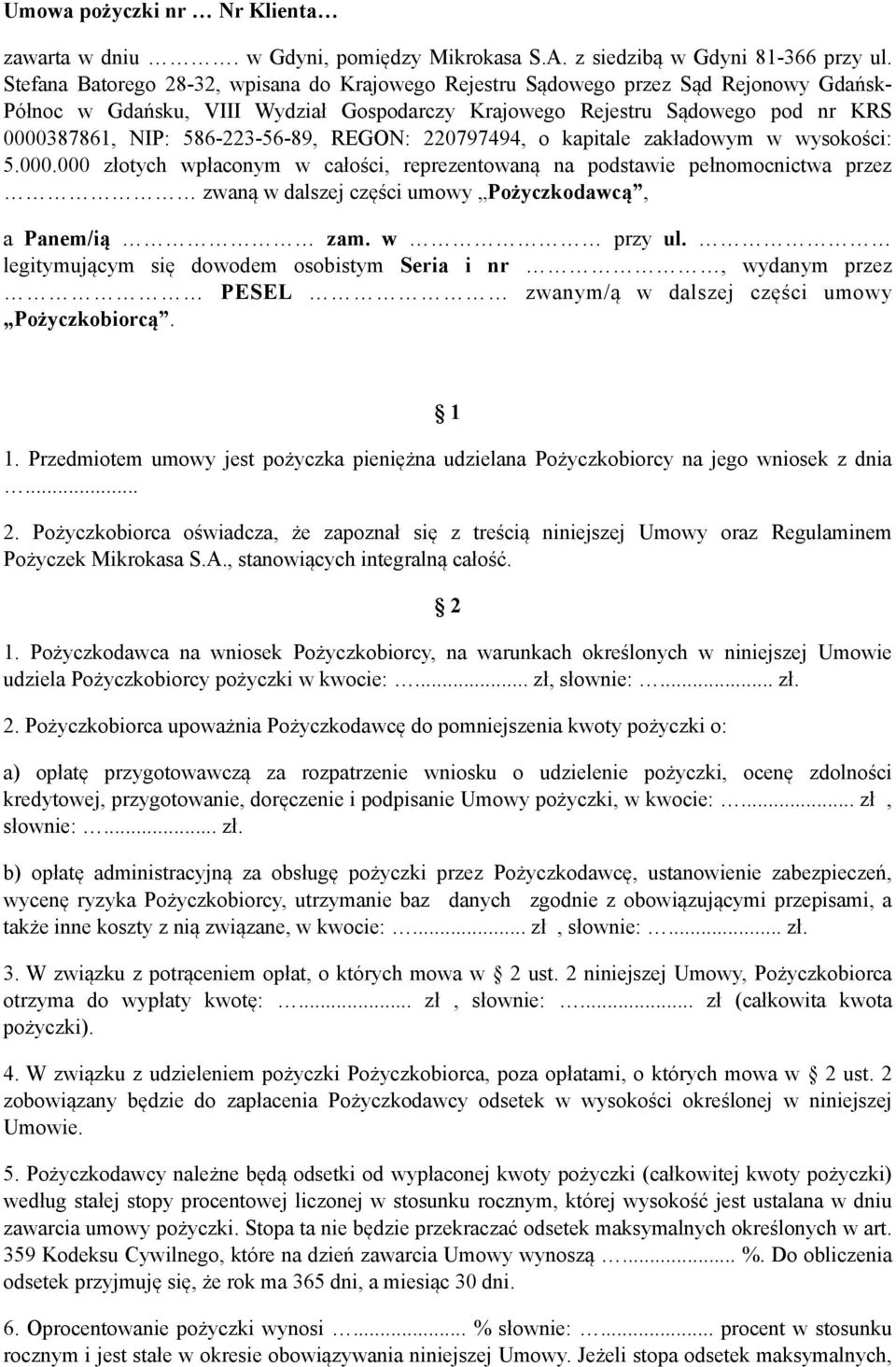 586-223-56-89, REGON: 220797494, o kapitale zakładowym w wysokości: 5.000.