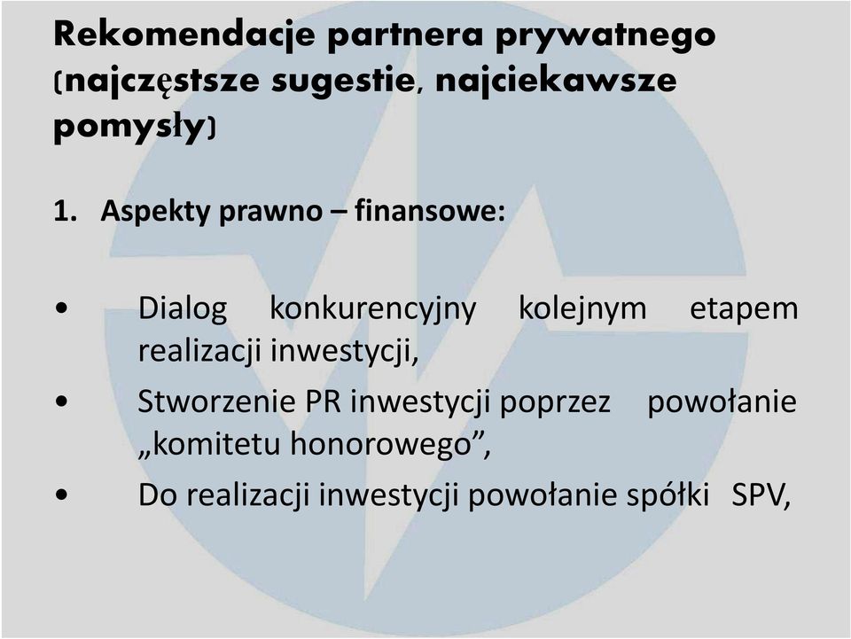 Aspekty prawno finansowe: Dialog konkurencyjny kolejnym etapem