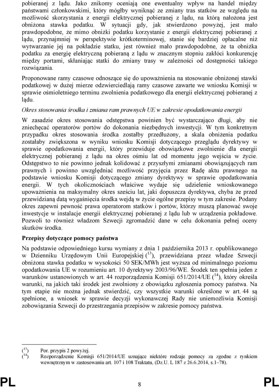 pobieranej z lądu, na którą nałożona jest obniżona stawka podatku.