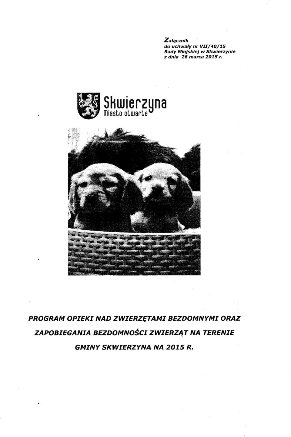 Skwierzyna miasło otuierte PROGRAM OPIEKI NAD