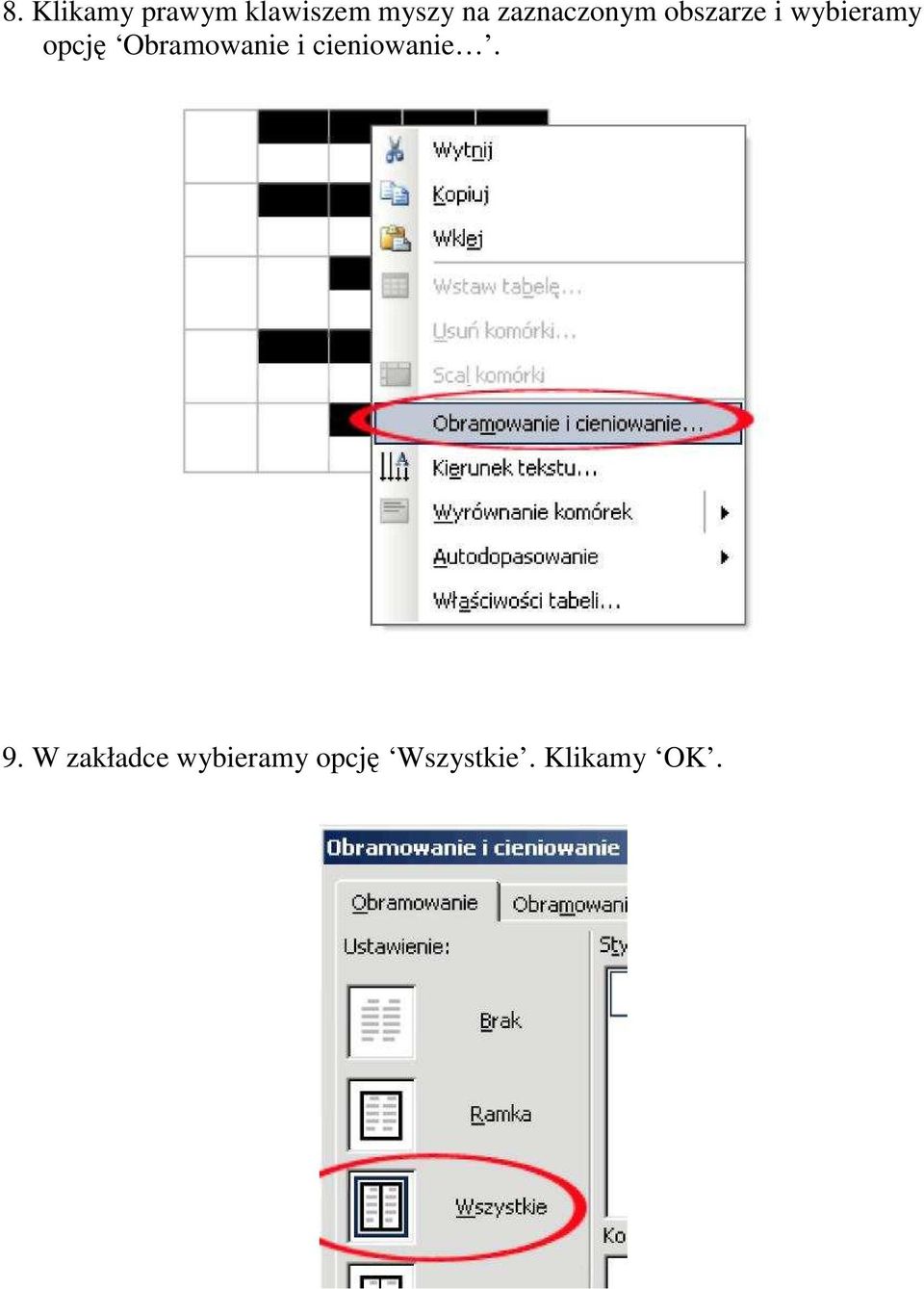 Obramowanie i cieniowanie. 9.