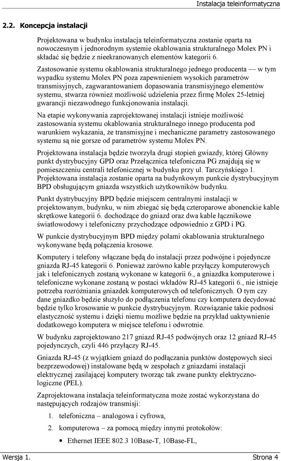 nieekranowanych elementów kategorii 6.