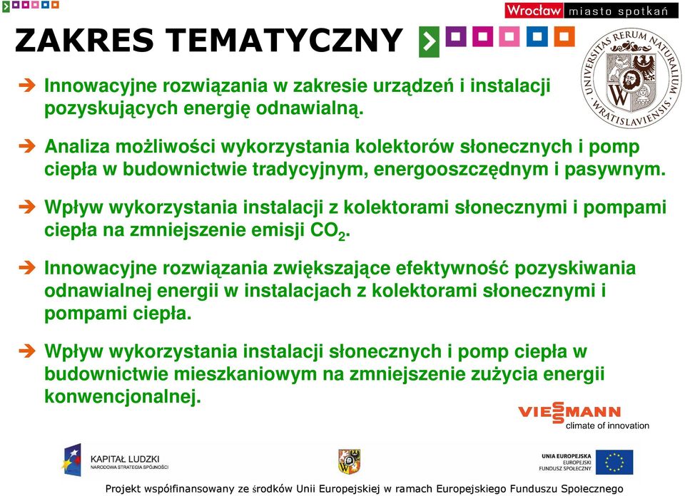 Wpływ wykorzystania instalacji z kolektorami słonecznymi i pompami ciepła na zmniejszenie emisji CO 2.