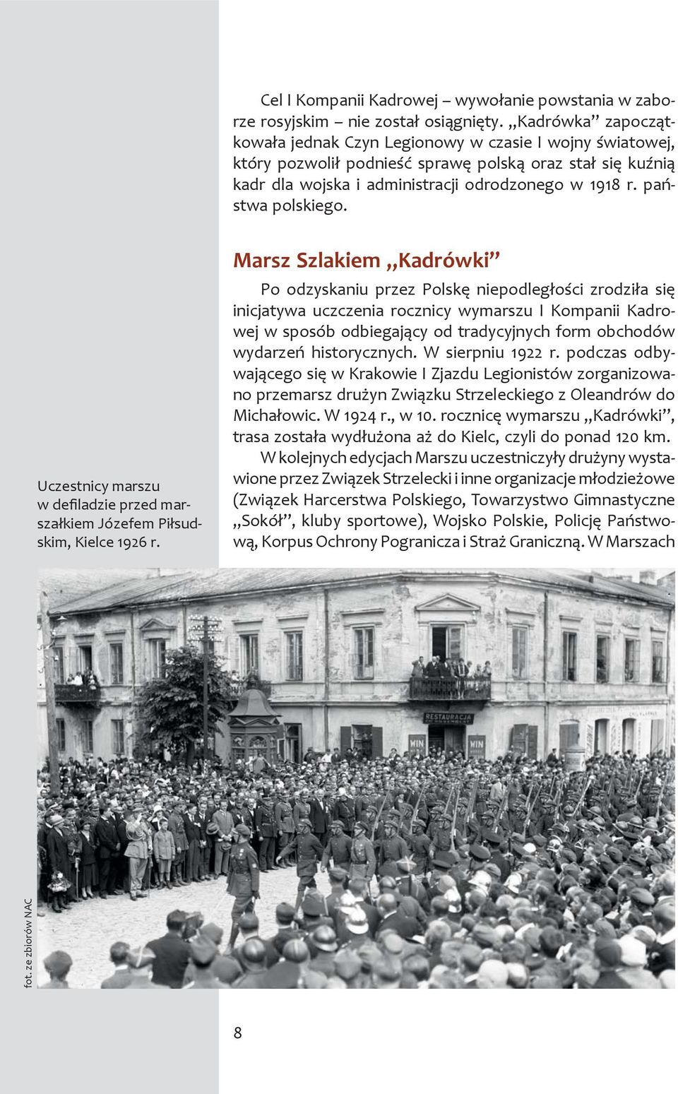 państwa polskiego. Uczestnicy marszu w defiladzie przed marszałkiem Józefem Piłsudskim, Kielce 1926 r.