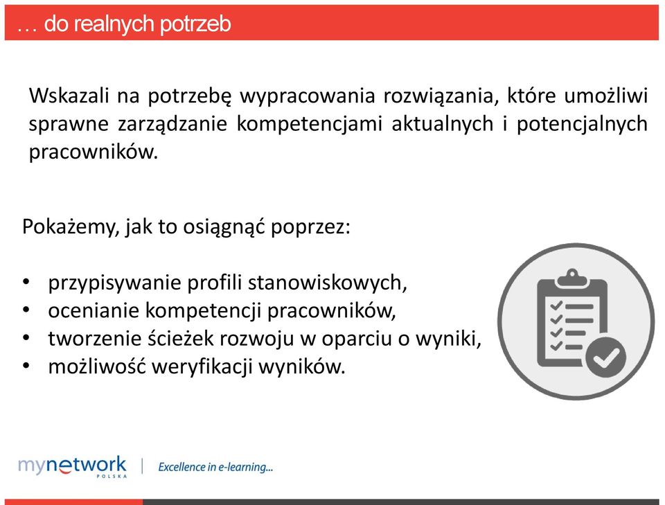 Pokażemy, jak to osiągnąć poprzez: przypisywanie profili stanowiskowych, ocenianie