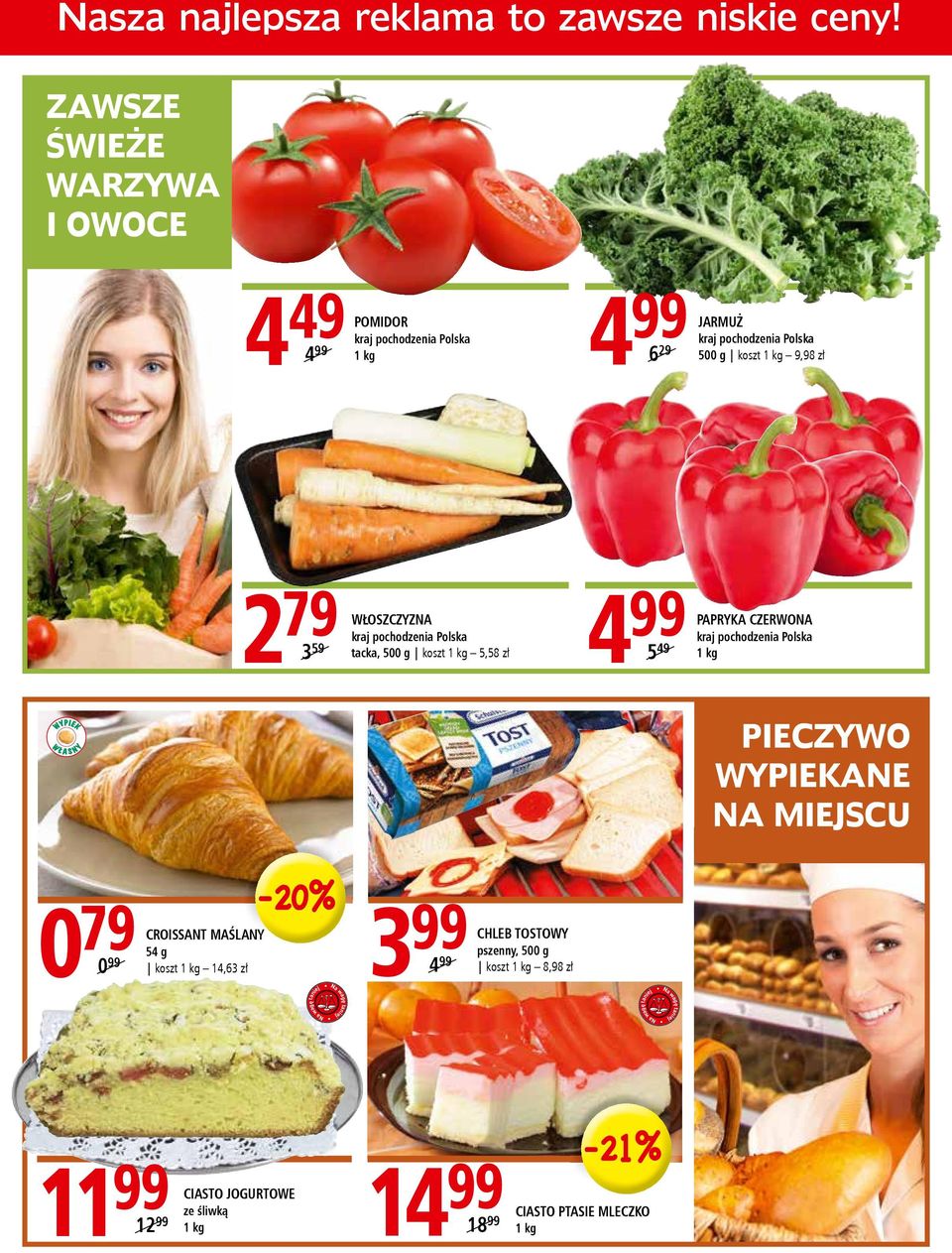 CZERWONA kraj pochodzenia Polska PIECZYWO WYPIEKANE NA MIEJSCU 0 79 0 CROISSANT MAŚLANY 54 g koszt 1 14,63 zł