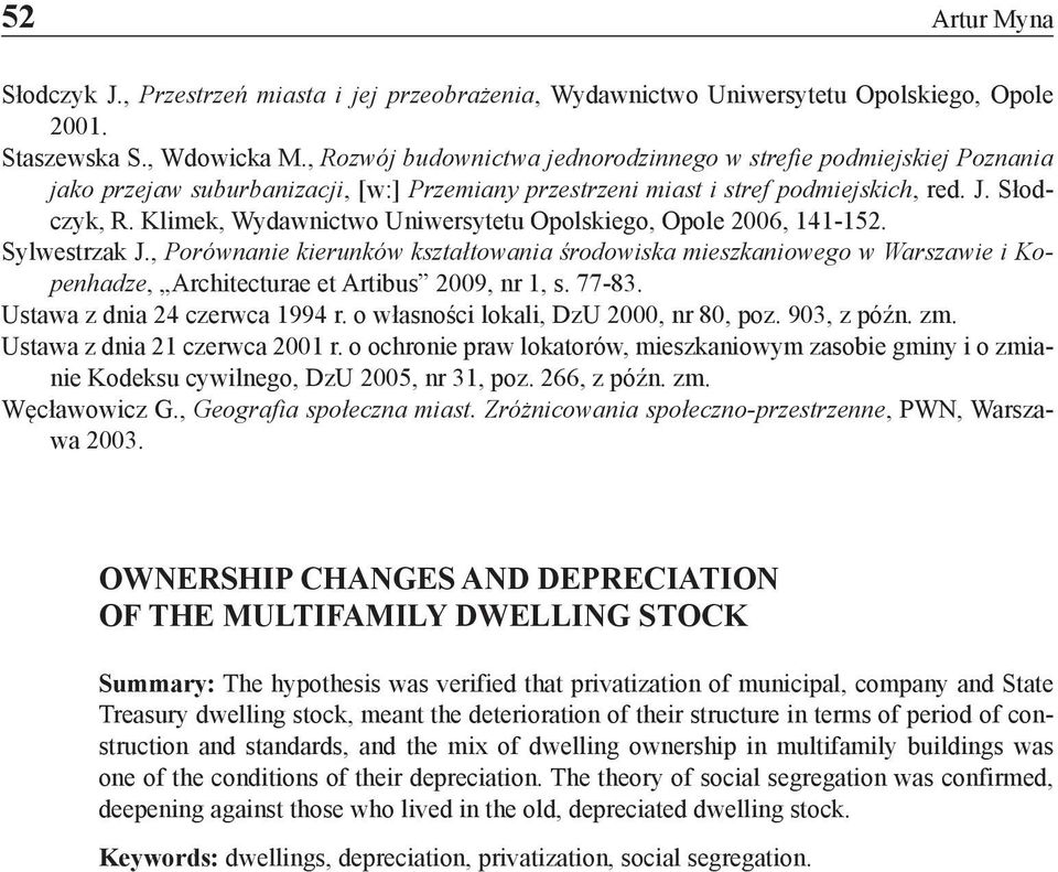 Klimek, Wydawnictwo Uniwersytetu Opolskiego, Opole 2006, 141-152. Sylwestrzak J.