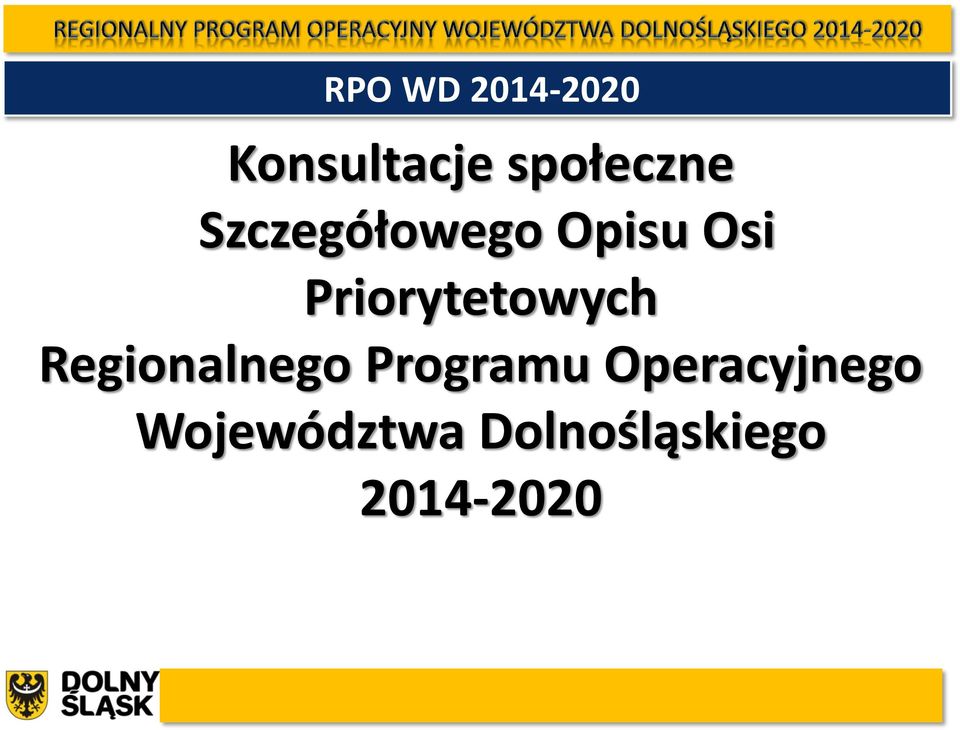 Priorytetowych Regionalnego Programu