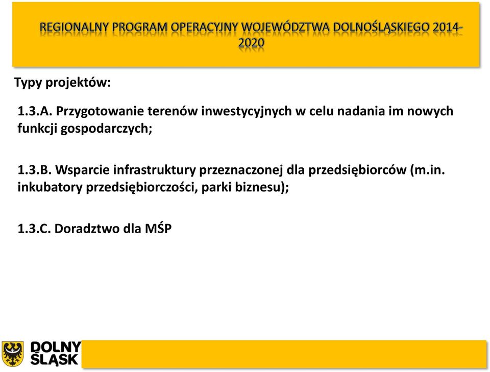 funkcji gospodarczych; 1.3.B.