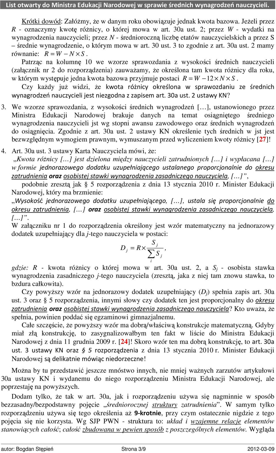 2 mamy równanie: R = W N S.