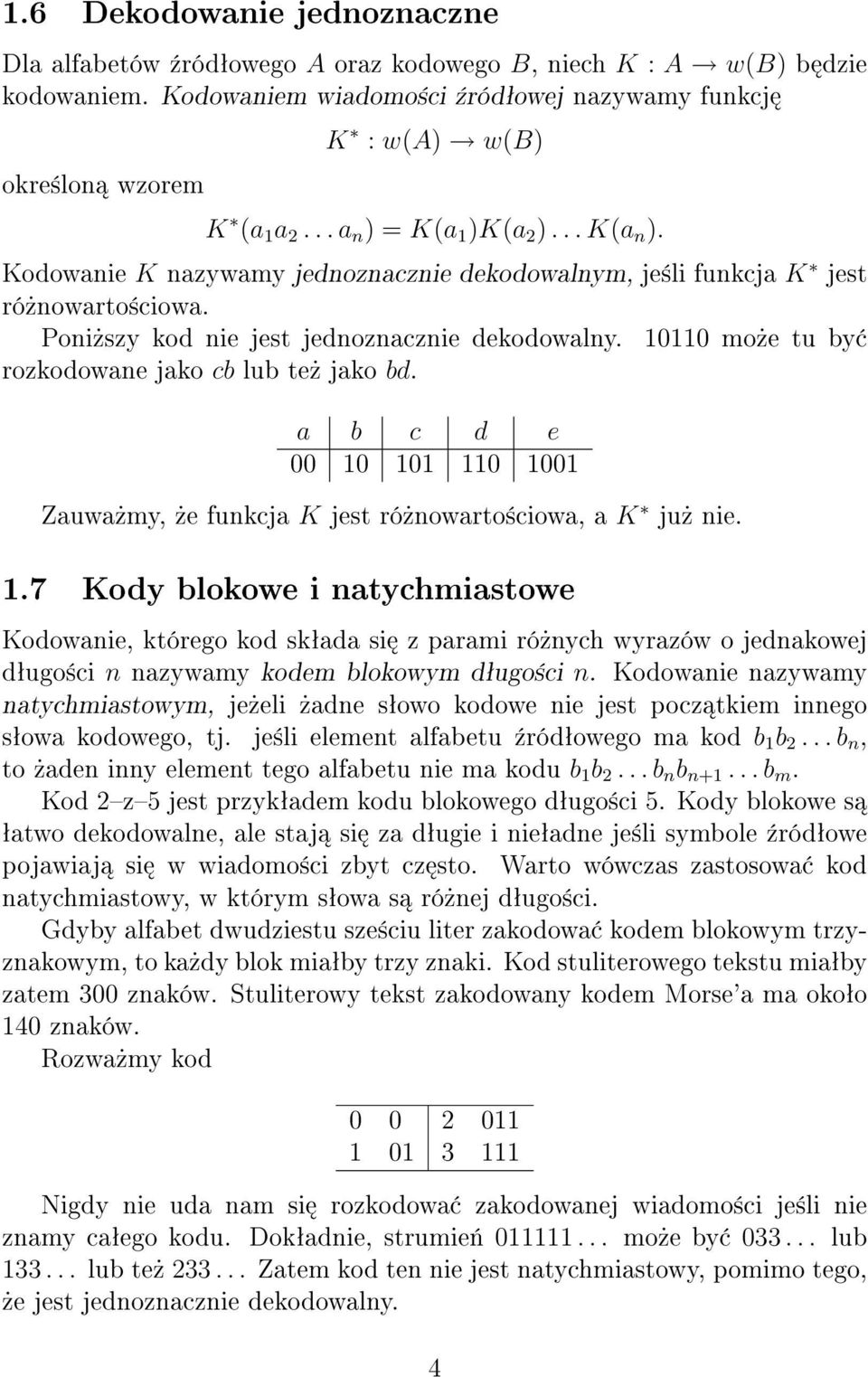 10110 mo»e tu by rozkodowane jako cb lub te» jako bd. a b c d e 00 10