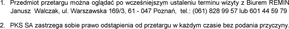Warszawska 169/3, 61-047 Poznań, tel.
