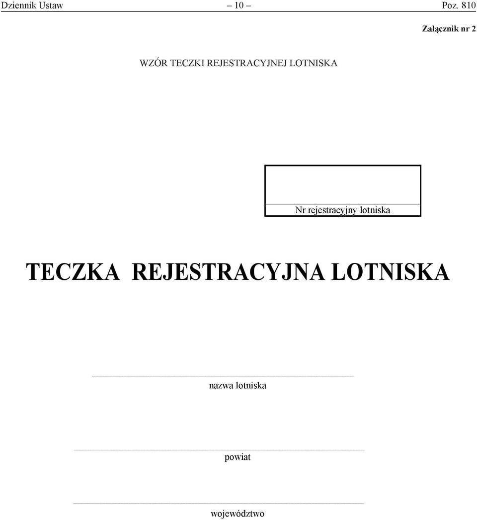 REJESTRACYJNEJ LOTNISKA Nr rejestracyjny