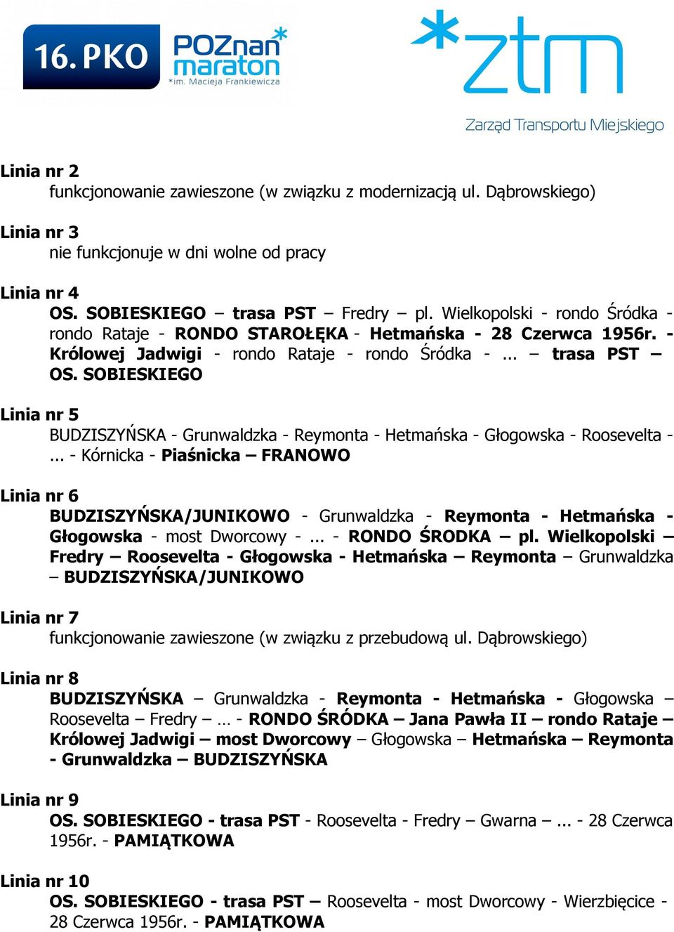 SOBIESKIEGO Linia nr 5 BUDZISZYŃSKA - Grunwaldzka - Reymonta - Hetmańska - Głogowska - Roosevelta -.