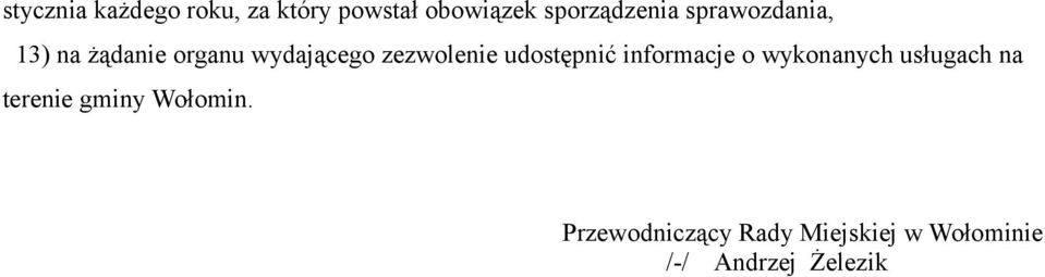 żądanie organu wydającego zezwolenie udostępnić