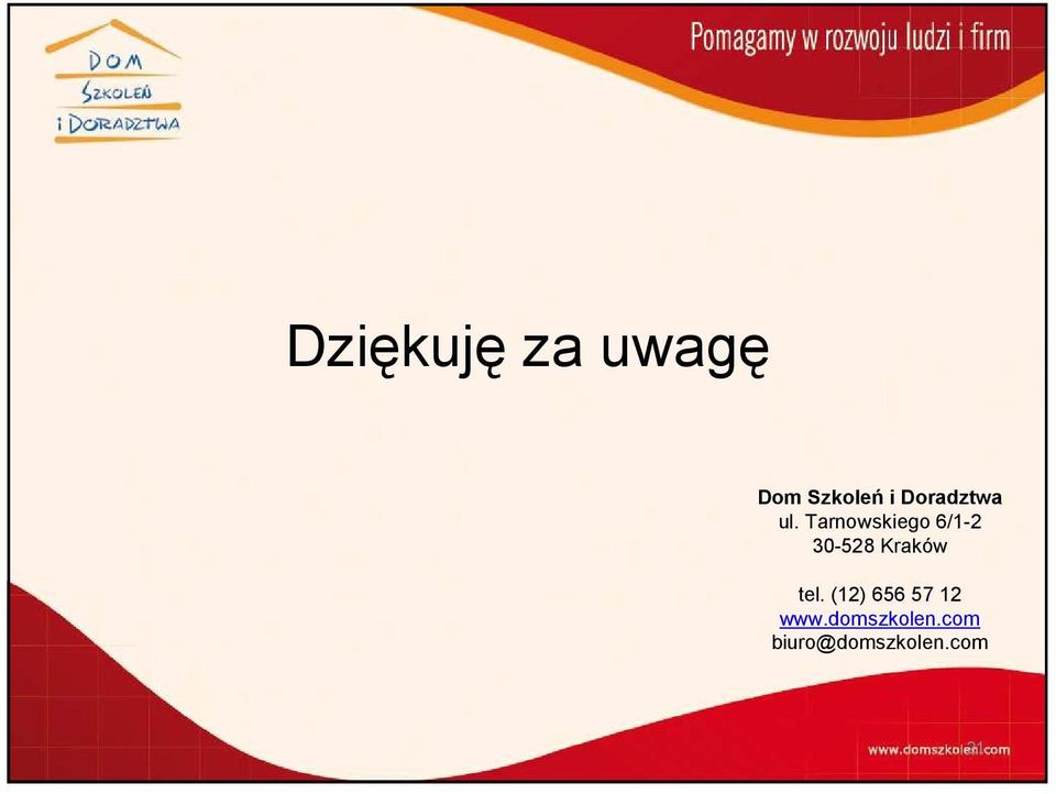 Tarnowskiego 6/1-2 30-528 Kraków