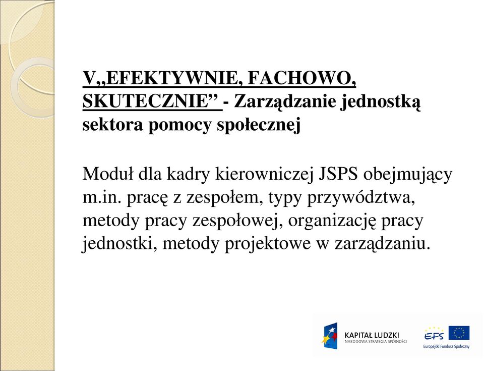 obejmujący m.in.