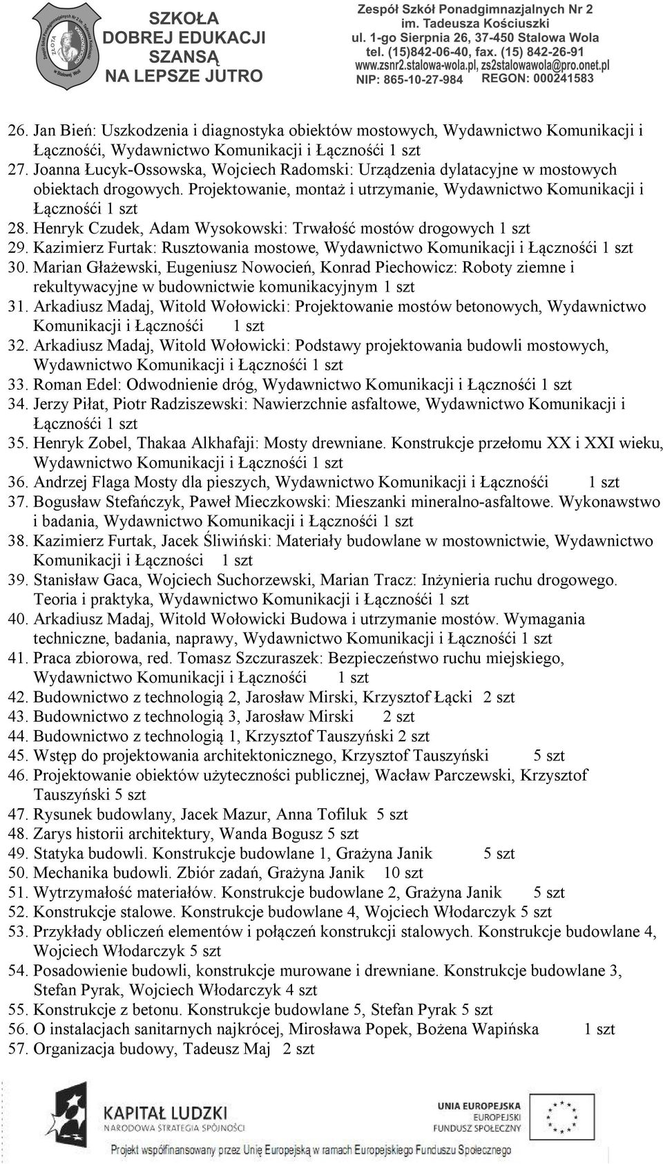 Marian Głażewski, Eugeniusz Nowocień, Konrad Piechowicz: Roboty ziemne i rekultywacyjne w budownictwie komunikacyjnym 1 szt 31.