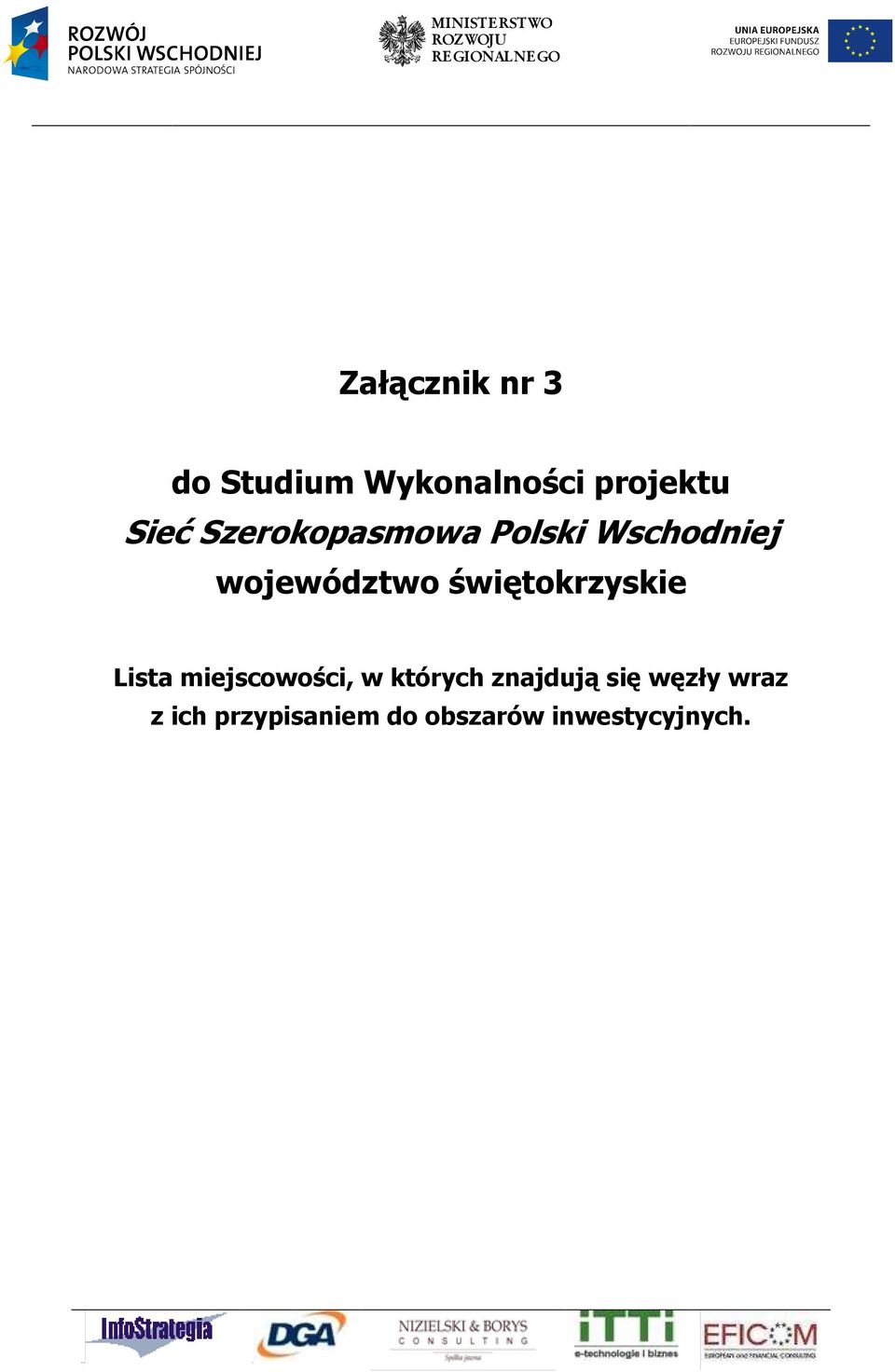 Szerokopasmowa Polski Wschodj Lista, w których