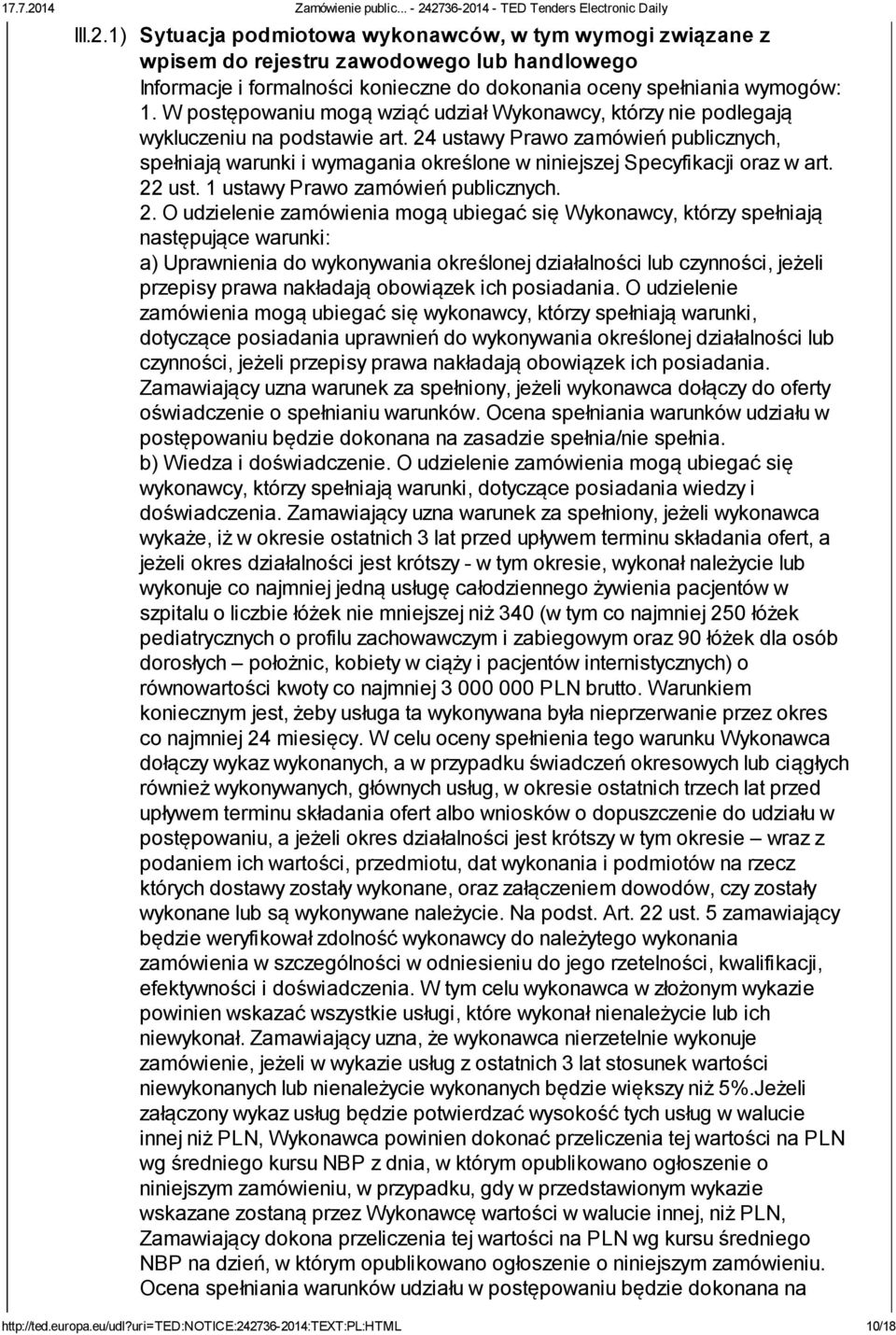 24 ustawy Prawo zamówień publicznych, spełniają warunki i wymagania określone w niniejszej Specyfikacji oraz w art. 22