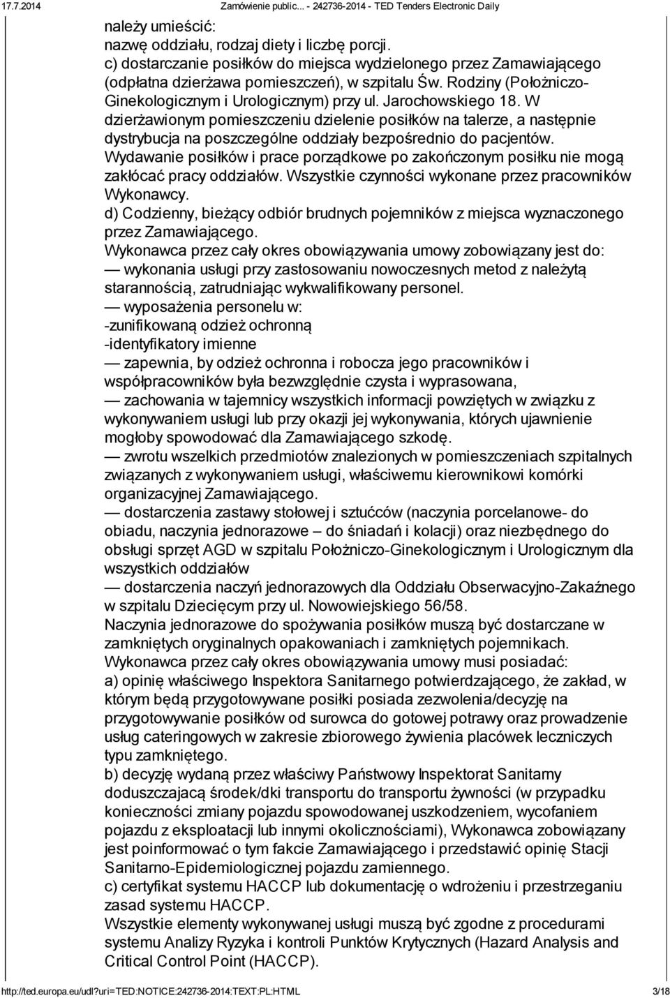 W dzierżawionym pomieszczeniu dzielenie posiłków na talerze, a następnie dystrybucja na poszczególne oddziały bezpośrednio do pacjentów.
